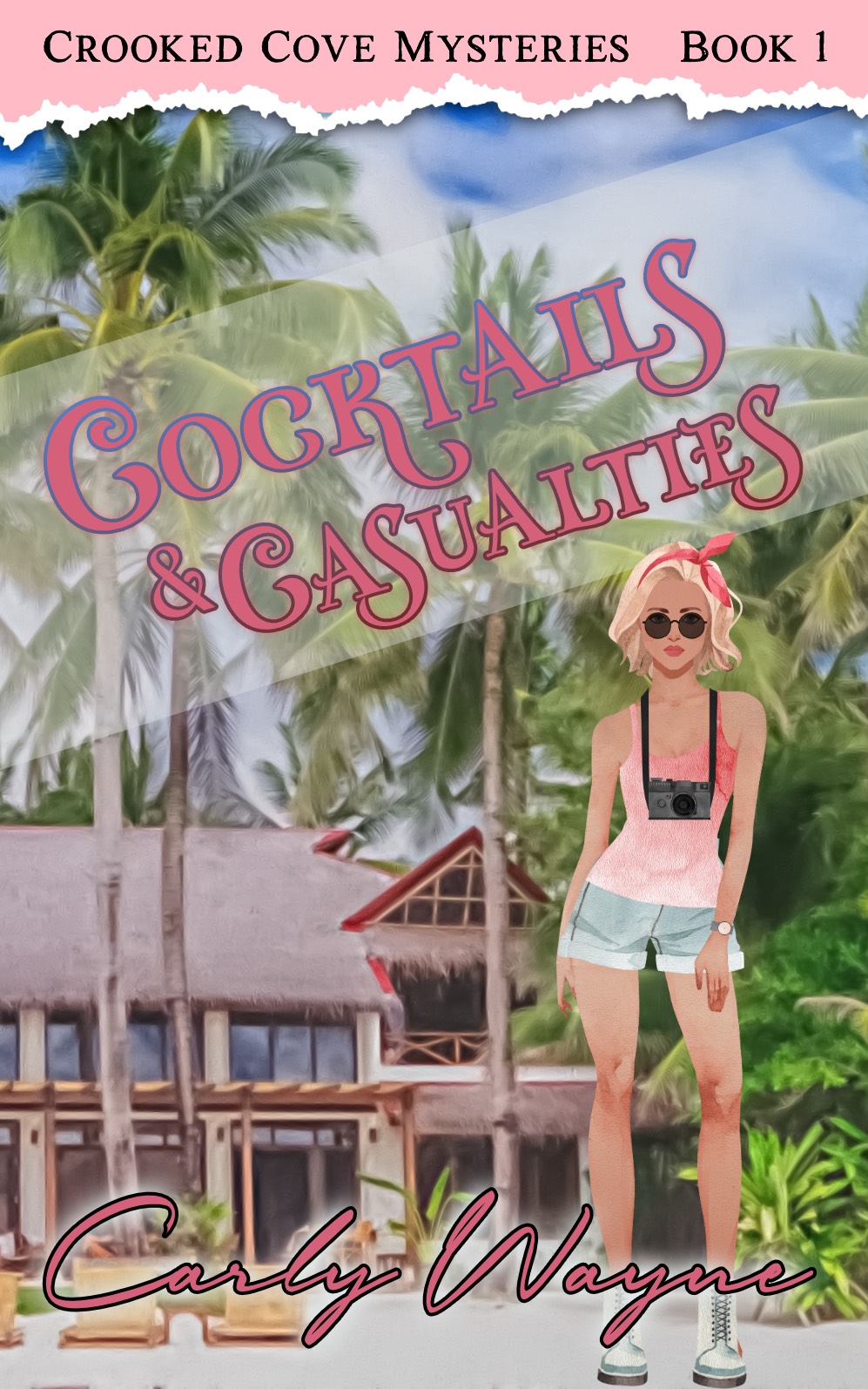 Cocktails & Casualties (Crooked Cove Mysteries Book 1)