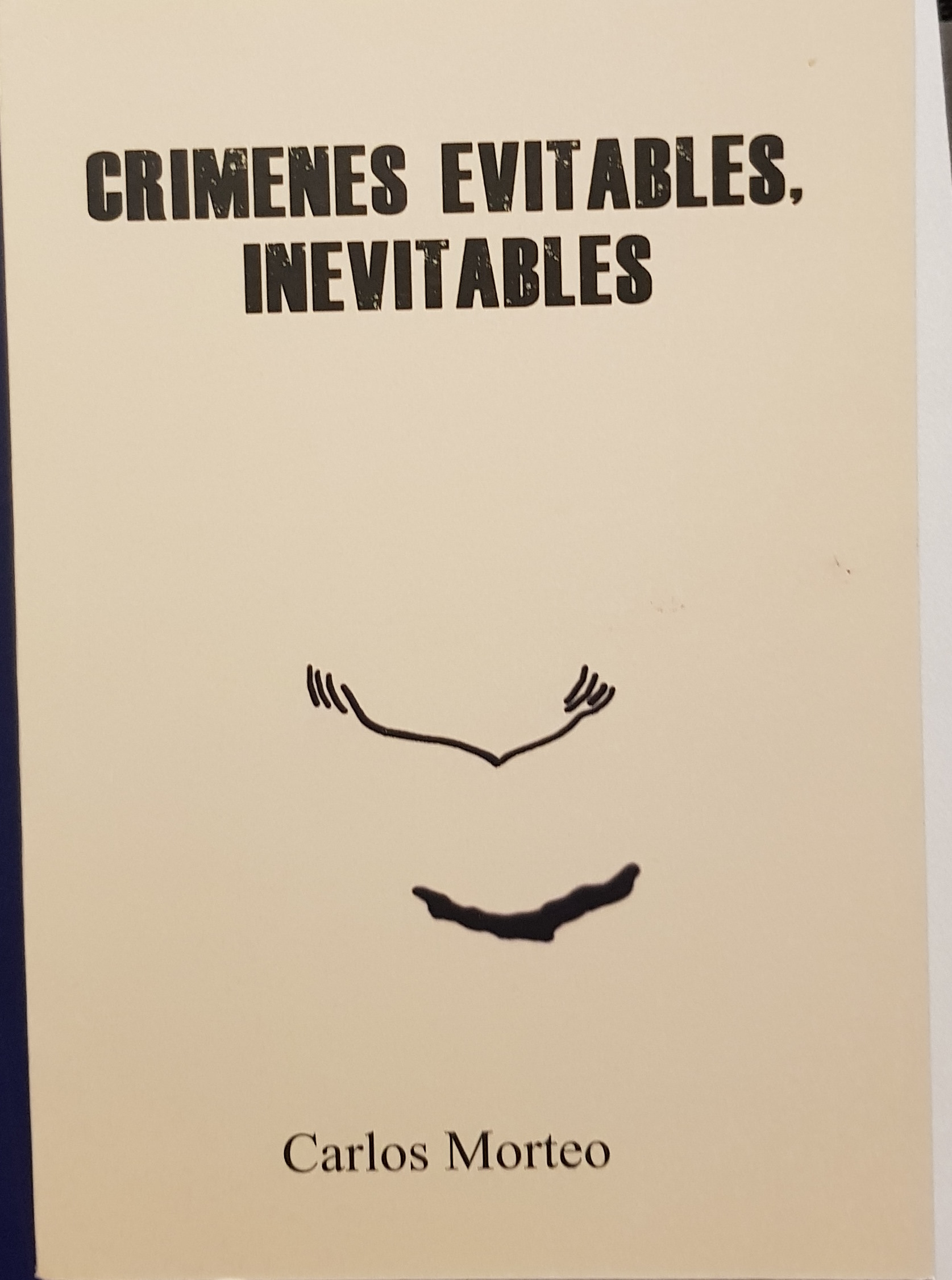 Crímenes evitables, inevitbales