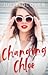 Changing Chloe