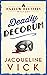 Deadly Decorum (Harlow Brothers, #3)