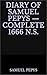 Diary of Samuel Pepys — Complete 1666 N.S.