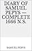 Diary of Samuel Pepys — Complete 1666 N.S.