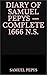 Diary of Samuel Pepys — Complete 1666 N.S.