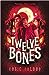 Twelve Bones