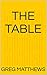 The Table
