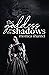 The Goddess in the Shadows by Monica Shantel