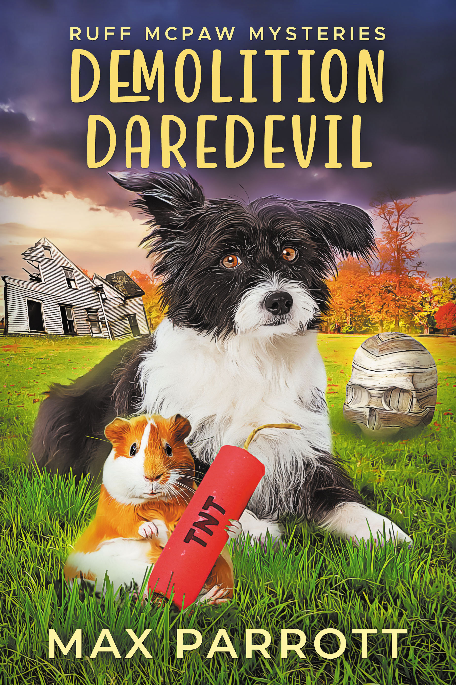 Demolition Daredevil: A Cozy Animal Mystery (Ruff McPaw Mysteries, #5)