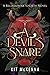 A Devil's Snare