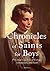 Chronicles of Saints for Bo...