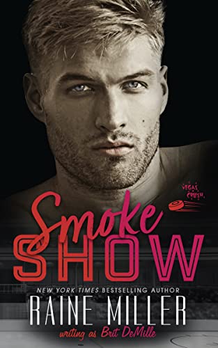 Smokeshow (Vegas Crush #5)
