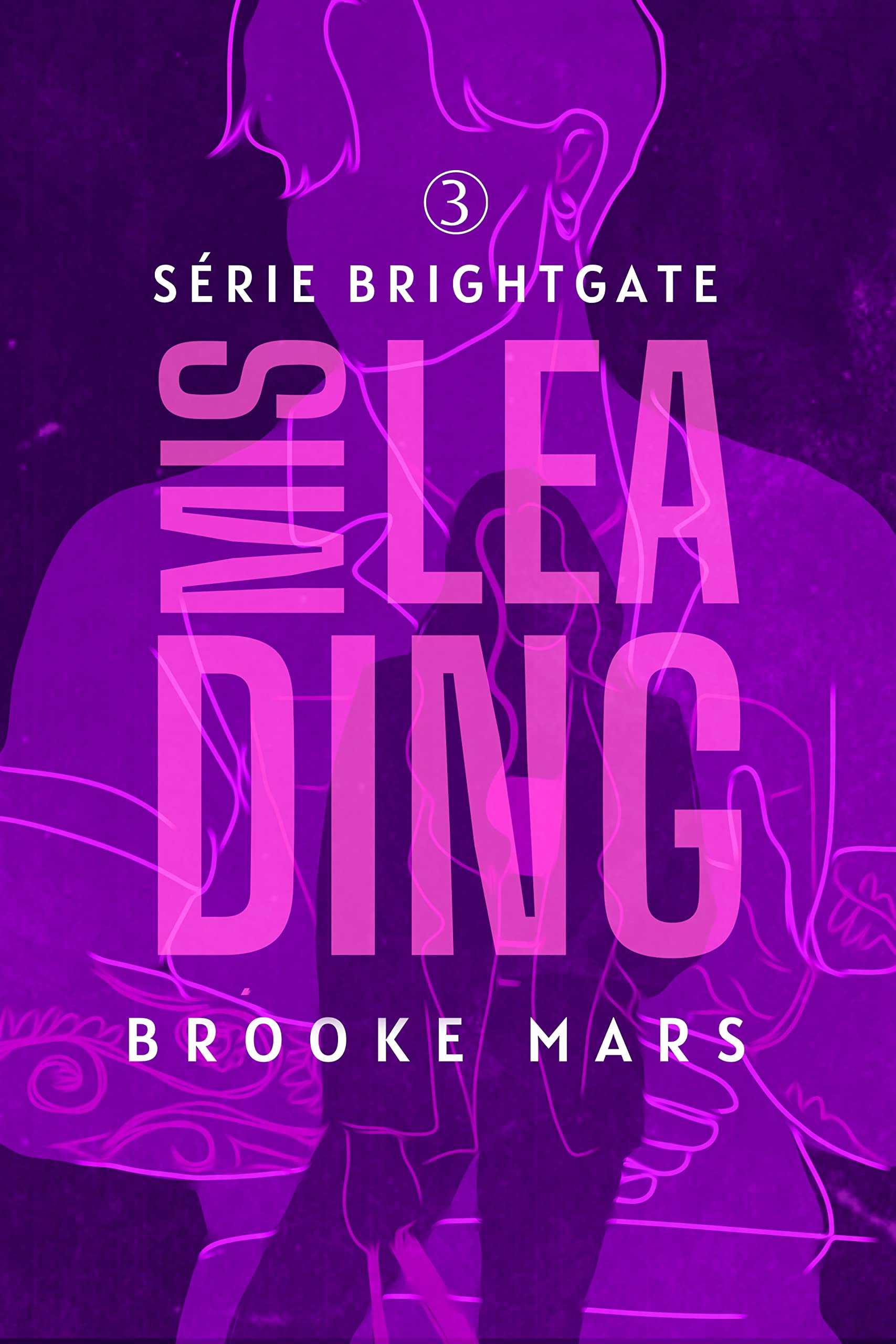 Misleading (BRIGHTGATE Livro 4) (Portuguese Edition)