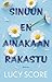 Sinuun en ainakaan rakastu