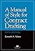 A Manual of Style for Contract Drafting, Fifth Edition