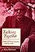 Talking Together: Letters o...