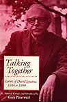 Talking Together: Letters of David Ignatow, 1946-1990