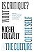 "What Is Critique?" and "The Culture of the Self" (The Chicago Foucault Project)