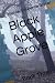 Black Apple Grove by Michael Lawrence Bruner