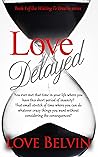 Love Delayed