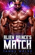 Alien Prince's Match