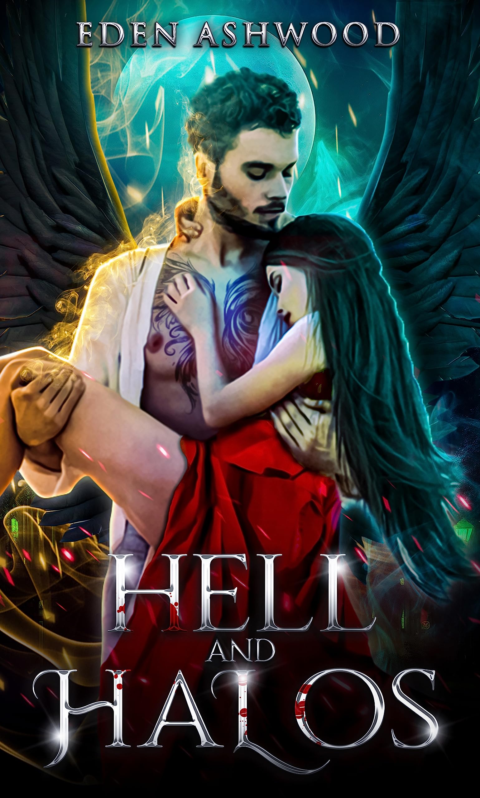 Hell and Halos (Blood and Wings, #2)