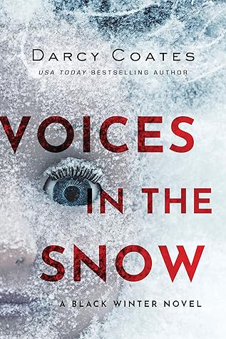 Voices in the Snow (Black Winter, #1)