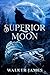 Superior Moon