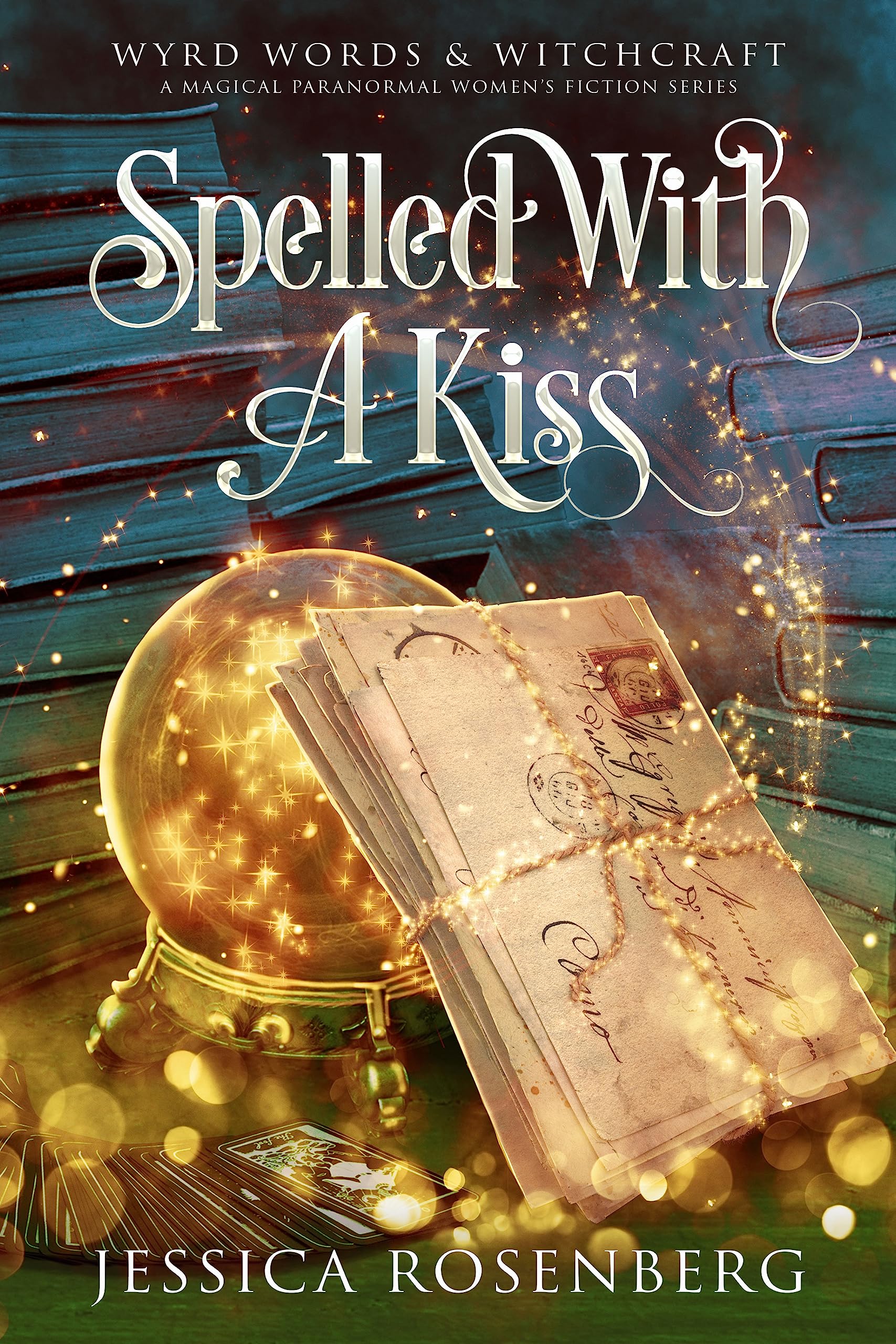 Spelled With a Kiss (Wyrd Words & Witchcraft, #2)