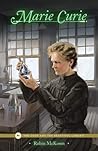 Marie Curie by Robin McKown
