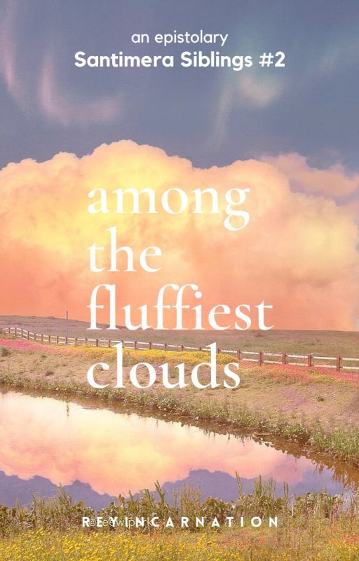 Among the Fluffiest Clouds (Santimera Siblings, #2)