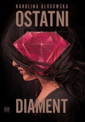Ostatni diament (Paperback)