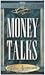 Money Talks