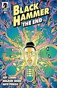 Black Hammer: The End #1
