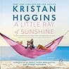 A Little Ray of Sunshine by Kristan Higgins