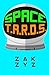 SPACE T.A.R.D.S.