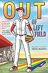 Out of Left Field by Jonah Newman