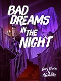 Bad Dreams in the Night (Horror Stories by Adam Ellis) 