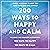 200 Ways to Happy and Calm
