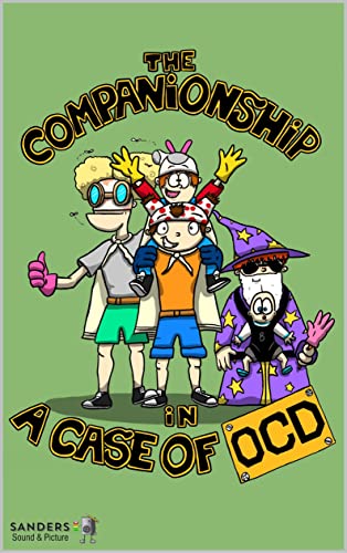 The Companionship: in A Case Of O.C.D. (eBook Edition)