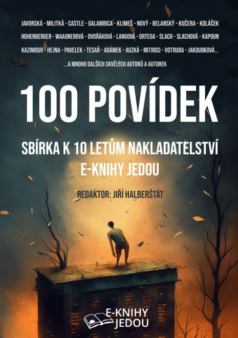 100 povídek: Sbírka k 10 letům nakladatelství E-knihy jedou