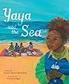 Yaya and the Sea by Karen Good Marable