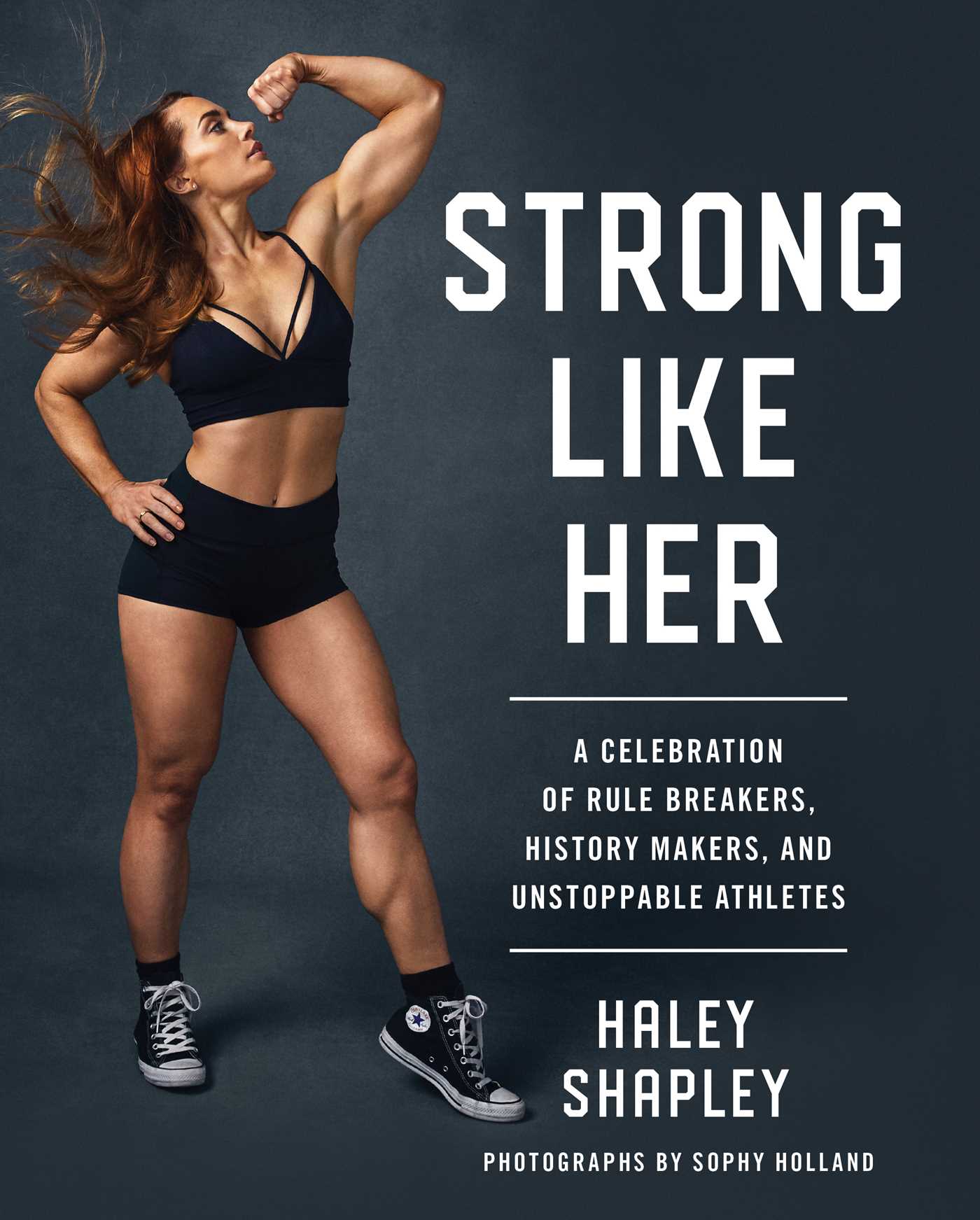 Strong Like Her: A Celebration of Rule Breakers, History Makers, and Unstoppable Athletes (Paperback)
