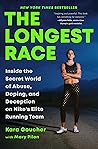 The Longest Race:...