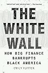 The White Wall: H...