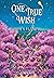 One True Wish