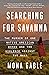 Searching for Savanna: The Murder of One Native American Woman and the Violence Against the Many