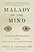 Malady of the Mind: Schizophrenia and the Path to Prevention