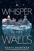 A Whisper in the Walls (Waxways, #2)