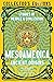 Mesoamerica Ancient Origins: Stories Of People & Civilization (Flame Tree Collector's Editions)