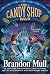 Carnival Quest (The Candy Shop War #3)