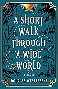A Short Walk Through a Wide World